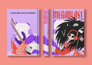 Read more about the article Megablast – Graphic Novel Cover